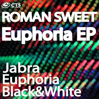 Euphoria EP by Roman Sweet