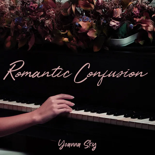 Romantic Confusion: Sentimental Piano Whispers