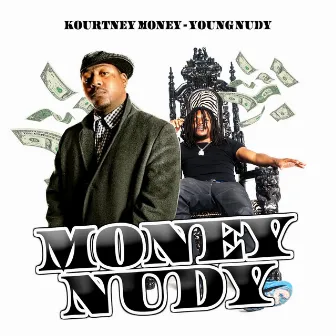 Money Nudy by Kourtney Money