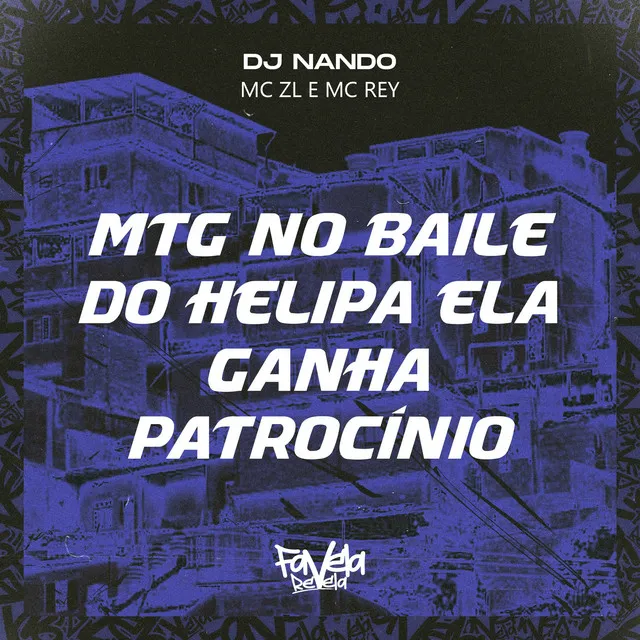 MTG no baile do helipa ela ganha patrocínio