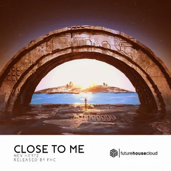 Close To Me by Nev Hertz