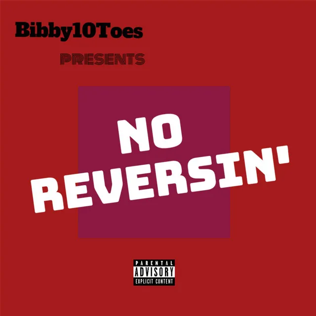 No Reversin'