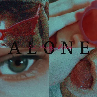 Alone by Lil Honey Babe