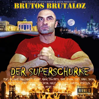 Der Superschurke by Brutos Brutaloz