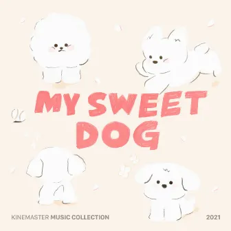 My Sweet Dog, KineMaster Music Collection by LowRider