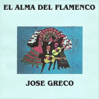 El Alma del Flamenco by Jose Greco