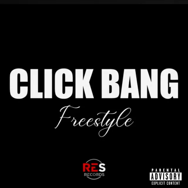 Click Bang - Freestyle