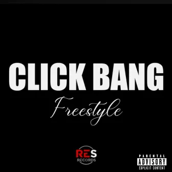 Click Bang (Freestyle) by 70 solid