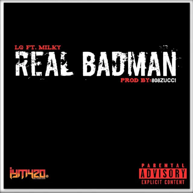 Real BadMan