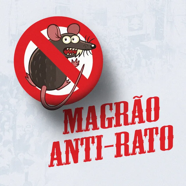 Magrão Anti Rato