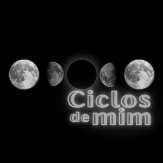 Ciclos de Mim by Paula Souto