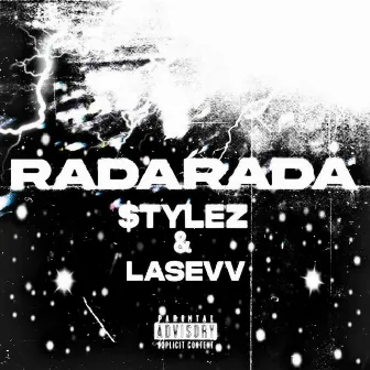 RADARADA / Rack$ & Drakes by Lasevv