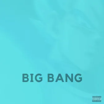 Big Bang by Nobxdy