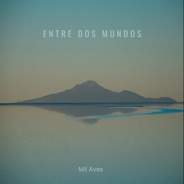 Entre Dos Mundos