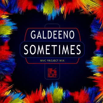 Sometimes (MVC Project Mix) by Galdeeno