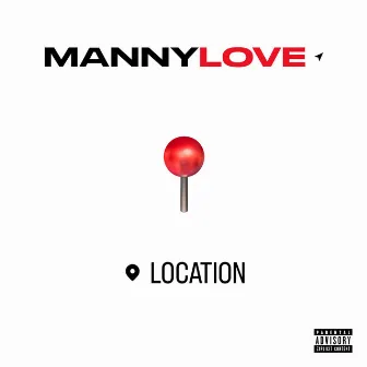 Location by Manny Love