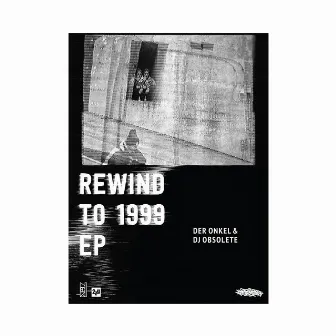 Rewind to 1999 by Der Onkel