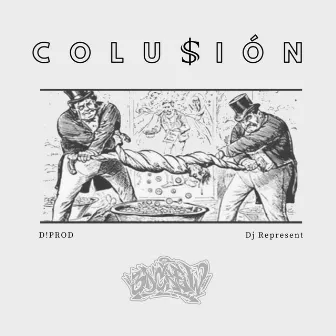 Colusión by 3D Cr3w