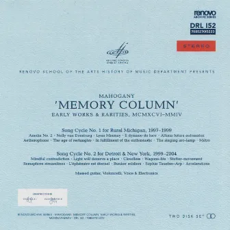 Memory Column, Early Works & Rarities by Mahogany