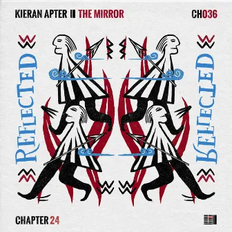 The Mirror: Reflected by The Drifter