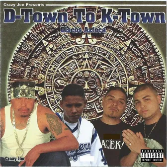 D-Town to K-Town by Crazy Joe