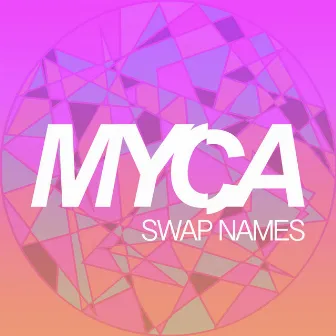 Swap Names by MYCA