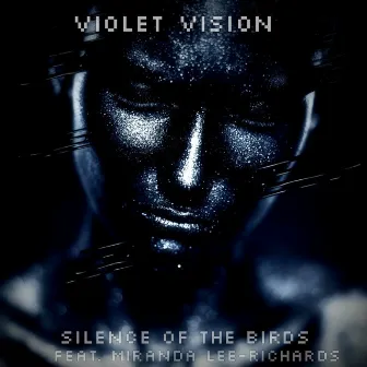 Silence of the Birds by Violet Vision