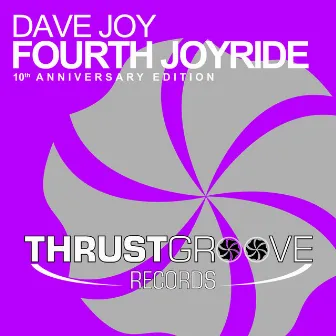 Fourth Joyride (10th Anniversary Edition) by Dave Joy