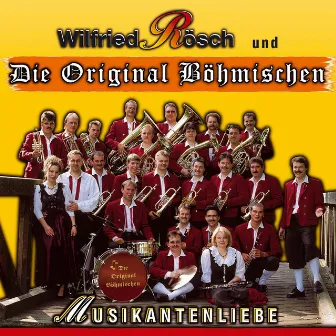 Musikantenliebe by Wilfried Rösch und Die Original Böhmischen