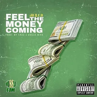 Feel the Money Coming by Jo Slo