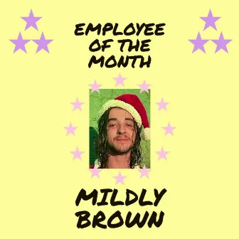 Employee of the Month by Mildly Brown