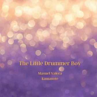 The Little Drummer Boy by Manuel Valera