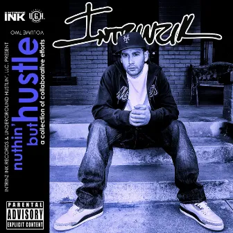 Nuthin' But Hustle 2 by Intrinzik