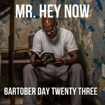 Bartober (Day Twenty Three) by Mr. Hey Now