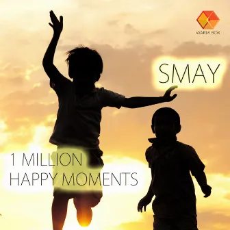 1 Million Happy Moments by Smay