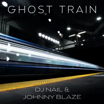 Ghost Train by Dj Nail