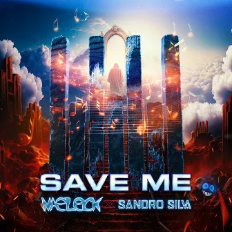 Save Me by Sandro Silva