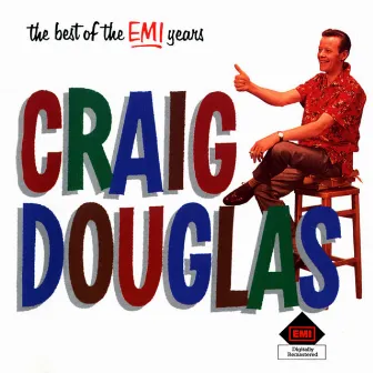 The Best Of The EMI Years by Craig Douglas