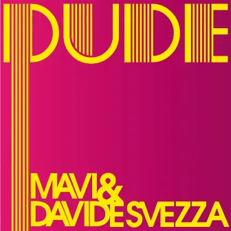 Dude by Mavi