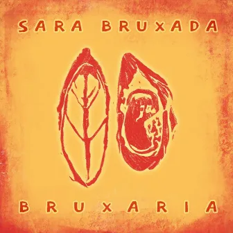 Bruxaria by Sara Bruxada