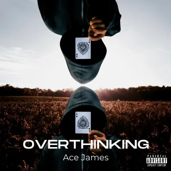 Overthinking by Ace James