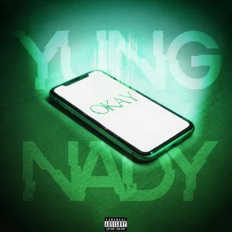 OKAY by Yung nady