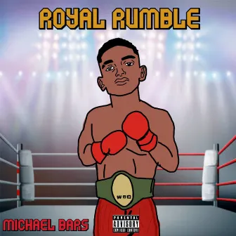 Royal Rumble by Michael Bars