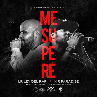 Me Supere by Mr. Paradise