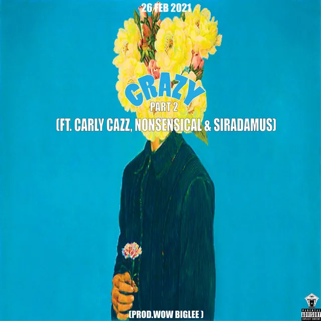 Crazy, Pt. 2 (Interlude) [feat. Carly Cazz, Nonsensical & Siradamus]