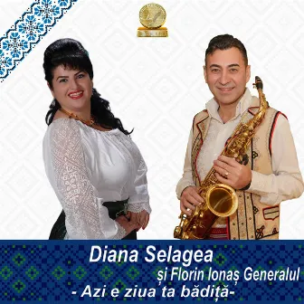 Azi E Ziua Ta Badita by Diana Selagea