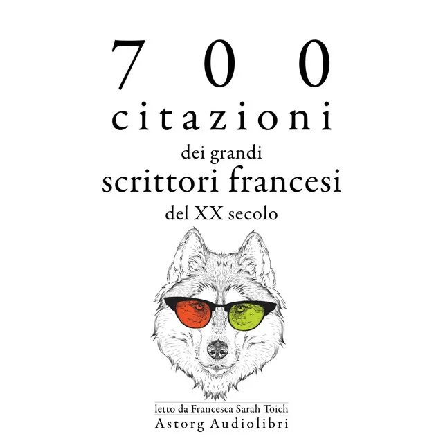 Chapter 5.4 - 700 citazioni dei grandi scrittori francesi del XX secolo