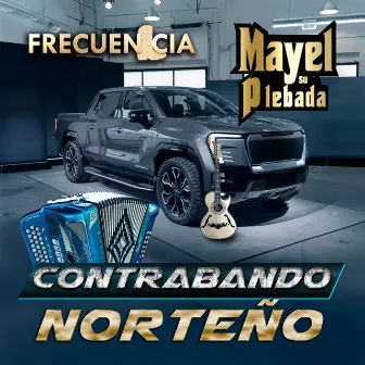 Contrabando Norteño (En Vivo) (Norteño) by Mayel Y Su Plebada