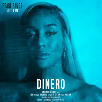 Dinero by Pearl Ramos