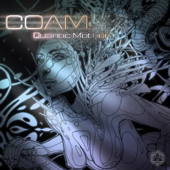 Quantic Mother by COAM